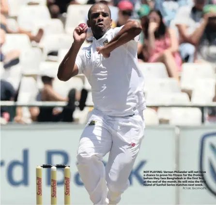  ?? PICTURE: BACKPAGEPI­X ?? NOT PLAYING: Vernon Philander will not have a chance to prove his fitness for the Proteas before they face Bangladesh in the first Test at the end of the month. He will miss the first round of Sunfoil Series matches next week.