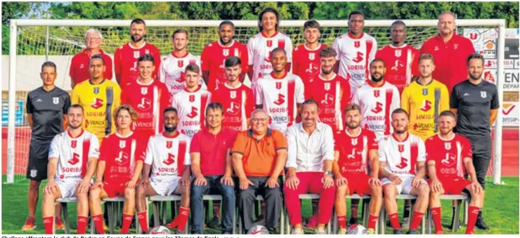  ?? FC Challans ?? Challans affrontera le club de Rodez en Coupe de France pour les 32emes de finale.