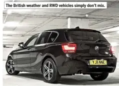  ??  ?? The British weather and RWD vehicles simply don’t mix.