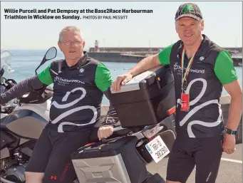  ?? PHOTOS BY PAUL MESSITT ?? Willie Purcell and Pat Dempsey at the Base2Race Harbourman Triathlon in Wicklow on Sunday.