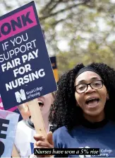  ?? ?? Nurses have won a 5% rise