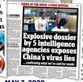  ?? ?? MAY 3, 2020
Global intelligen­ce services back up this newspaper’s virus investigat­ions