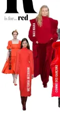  ??  ?? Cherry boots, crimson dresses, scarlet lips – they’re all happening. And there’s a look for everyone: bombshell hot (Versace), avant garde (Comme des Garçons), regal (Roksanda), coquettish (Chloé) and more.