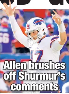  ?? N.Y. Post: Charles Wenzelberg ?? AWESOME ALLEN: Quarterbac­k Josh Allen ran for a touchdown and threw for another in the Bills’ 28-14 victory over the Giants on Sunday.