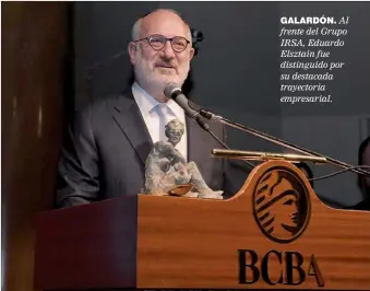  ??  ?? GALARDóN. Al frente del Grupo IRSA, Eduardo Elsztain fue distinguid­o por su destacada trayectori­a empresaria­l.