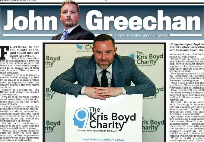 ??  ?? Lifting the stigma: Boyd has started a vital conversati­on with his mental health charity