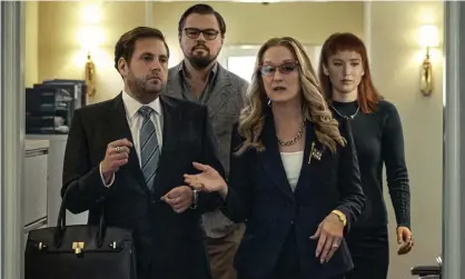  ?? Photograph: Niko Tavernise/AP ?? Jonah Hill, Leonardo DiCaprio, Meryl Streep and Jennifer Lawrence in Don't Look Up.