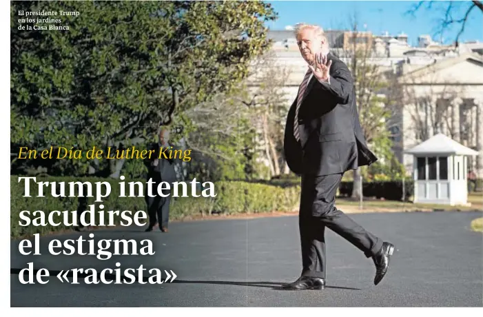  ??  ?? El presidente Trump en los jardines de la Casa Blanca