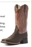  ??  ?? Square-toe boots are great all-around boots for riding. Ariat PrimeTime Western Boot; $199.95