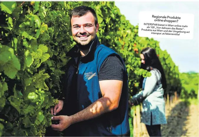  ?? ?? Matthias Döllinger und Gattin Katharina führen das Weingut Döllinger mit Leidenscha­ft. Die Weine gibt es bereits seit 2017 bei INTERSPAR