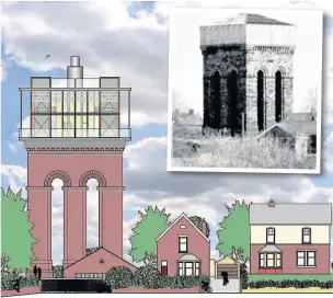  ?? The plans for Ormskirk water tower; a computer graphic of how the home will look, left, and, inset, the tower with its tank in earlier times ??