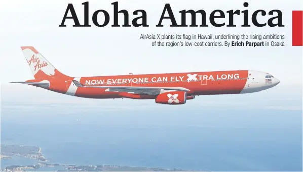  ??  ?? The Airbus A330-300 used by AirAsia X on the Osaka-Honolulu route is more fuel-efficient than the long-haul jets the carrier used on the European routes that it had to abandon because of high costs.