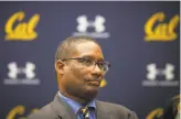  ?? Peter DaSilva / Special to The Chronicle 2016 ?? Cal athletic director Mike Williams says he intends to make a hire ASAP, “but we will be thoughtful and thorough in our search.”