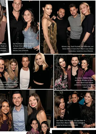  ??  ?? Dan Hechtkopf and Erica Korman at Ocean Drive’s March issue release celebratio­n, hosted by Adriana Lima at Komodo. Adriana Lima, David Grutman, Stan Wawrinka, and Donna Vekic at Ocean Drive’s March issue release celebratio­n, hosted by Lima at Komodo....