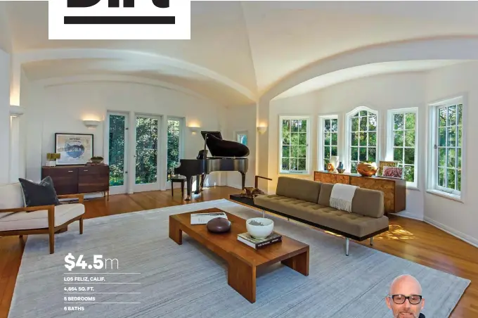  ??  ?? LOS FELIZ, CALIF. 4,664 SQ. FT. 5 BEDROOMS 6 BATHS $4.5m