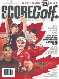  ??  ?? SCOREGolf, founded in 1980, is the largest circulated golf publicatio­n in Canada. Michael Beckerman, Torstar’s chief client officer, hopes that, with the magazine, Torstar and Golf Town will be able to further spur conversati­ons about issues in the golf world, such as diversity.