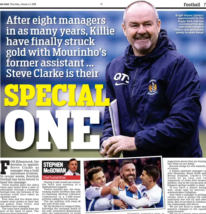  ??  ?? Bright future: Clarke’s appointmen­t by the Rugby Park club has revitalise­d the side with Killie’s players (inset) now giving fans plenty to smile about