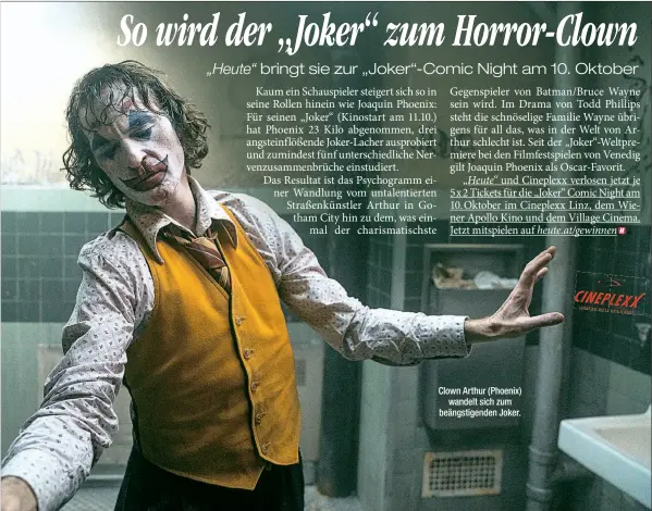  ??  ?? Clown Arthur (Phoenix) wandelt sich zum beängstige­nden Joker.