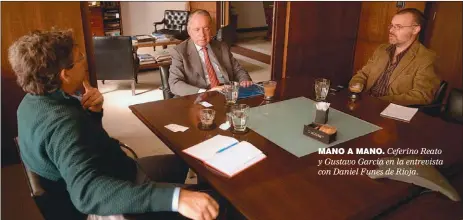  ??  ?? MANO A MANO. Ceferino Reato y Gustavo García en la entrevista con Daniel Funes de Rioja.