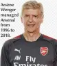  ??  ?? Arsène Wenger managed Arsenal from 1996 to 2018.