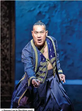  ?? Credit: Johan Persson ?? > Darren Lee in The King and I