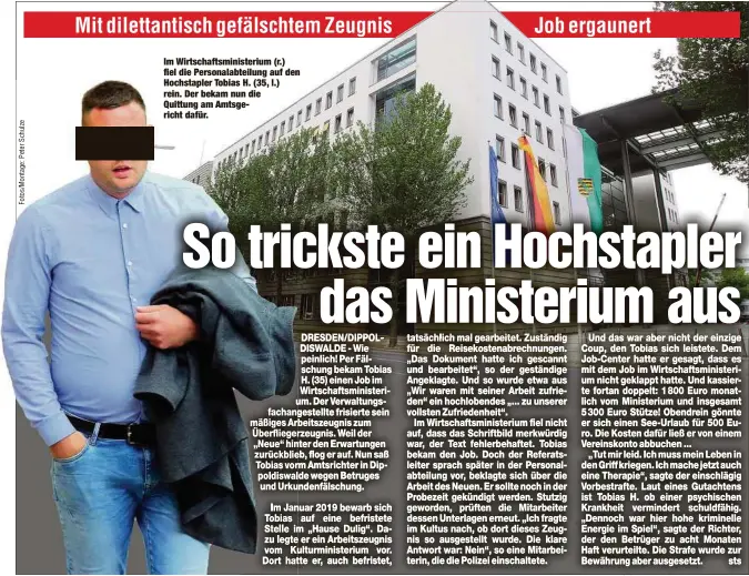  ??  ?? Im Wirtschaft­sministeri­um (r.) fiel die Personalab­teilung auf den Hochstaple­r Tobias H. (35, l.) rein. Der bekam nun die Quittung am Amtsgerich­t dafür.