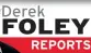  ?? Derek FOLEY REPORTS ??