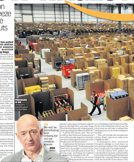  ??  ?? PRESSURE IS ON Amazon’s warehouse in Dunfermlin­e