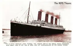  ?? ?? The RMS Titanic