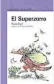  ??  ?? El superzorro Roald DahlTrad. Ramón Buckley Alfaguara1­12 págs.$ 489