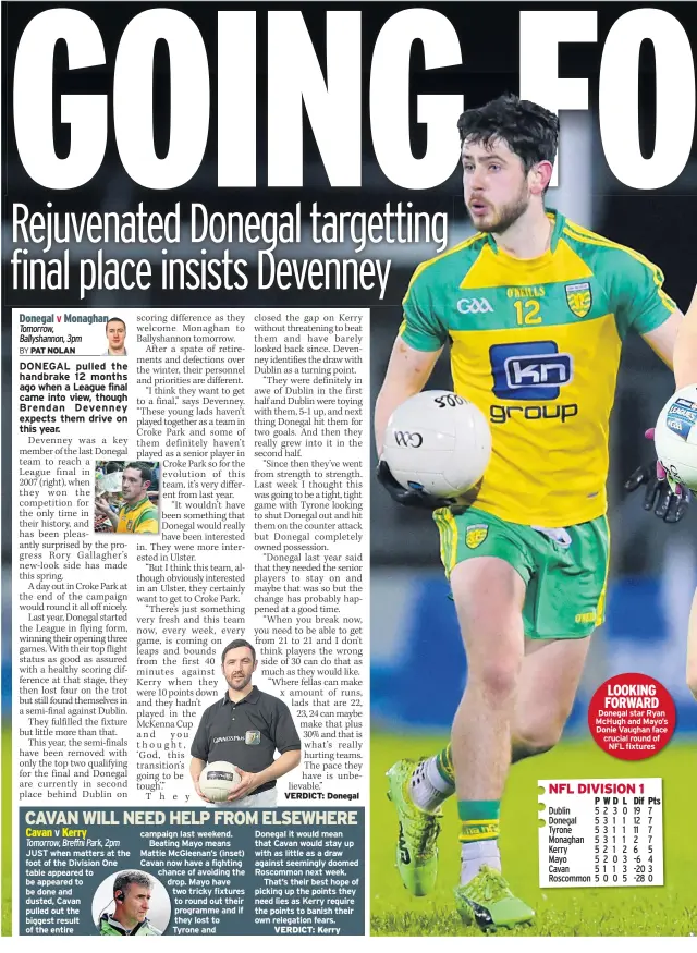  ??  ?? LOOKING FORWARD Donegal star Ryan Mchugh and Mayo’s Donie Vaughan face crucial round of NFL fixtures