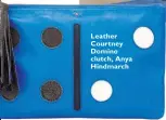  ??  ?? Leather Courtney Domino clutch, Anya Hindmarch