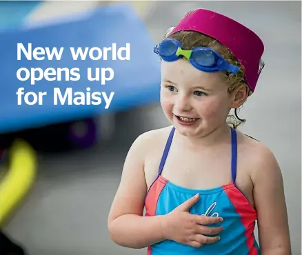  ?? DAVID UNWIN/STUFF ?? Cochlear implants are no barrier to taking part in swimming lessons for Maisy Taylor, 3.
