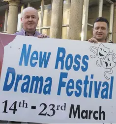  ??  ?? Paul Crowdle, New Ross Drama Festival chairman, and Eamonn O’Connor, committee member, getting ready for the festival. See 6