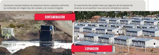  ??  ?? El crecimient­o del pueblo hace que algunos de los planes de vivienda se encuentren muy cerca de vertederos nocivos.