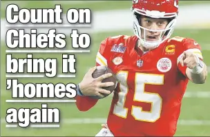  ?? ?? MIDAS TOUCH: Patrick Mahomes (above) and the Chiefs opened as the No. 2 favorite to the 49ers at BetMGM to win Super Bowl LIX. Though some excellent teams will be trying to knock them off, Sean Treppedi is feeling a Kansas City three-peat.