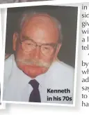  ??  ?? Kenneth in his 70s