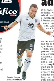  ?? |AGENCIAUNO ?? Paredes siempre brilla