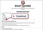  ??  ?? To save precious drive space use the portable version of the Brave browser