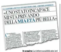  ??  ?? In pagina La lettera pubblicata ieri