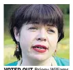  ??  ?? VOTED OUT Briony Williams