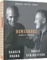  ?? ?? Renegades: Born in the USA By Bruce Springstee­n and Barack Obama, Penguin, hardback, $80