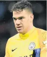  ??  ?? OUT-OUT: City’s Ederson