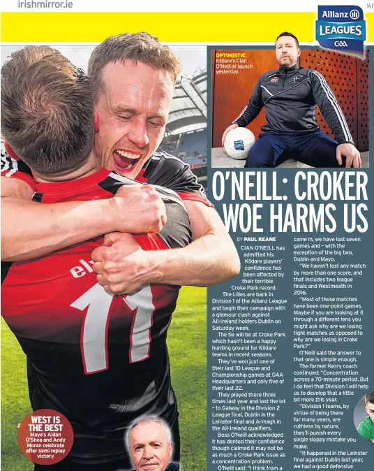  ??  ?? WEST IS THE BEST Mayo’s Aidan O’shea and Andy Moran celebrate after semi replay victory