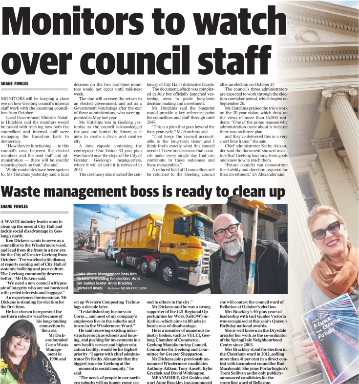  ?? Pictures: GELNN FERGUSON ?? Corio Waste Management boss Ken Dickens is standing for election. As is Girl Guides leader Anne Brackley (pictured inset).