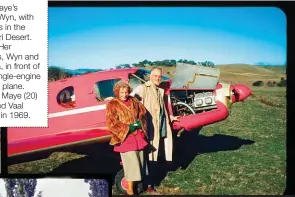  ??  ?? Left Maye’s mom, Wyn, with the kids in the Kalahari Desert. Right Her parents, Wyn and Joshua, in front of their single-engine canvas plane. Below Maye (20) crowned Vaal Queen in 1969.