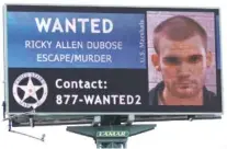  ?? THE ASSOCIATED PRESS ?? The FBI was promoting a reward for informatio­n leading to the arrest of Ricky Dubose, shown above, and Donnie Rowe on billboards in Georgia. Authoritie­s say they were captured Thursday.