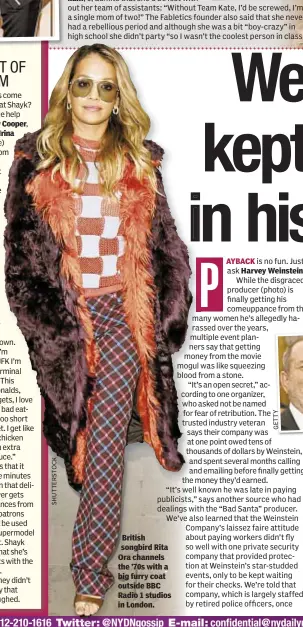  ??  ?? Bradley Cooper, Irina British songbird Rita Ora channels the ’70s with a big furry coat outside BBC Radio 1 studios in London.