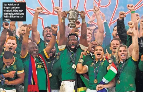  ?? ?? Siya Kolisi został drugim kapitanem w historii, który podniósł trofeum Williama Webba Ellisa dwa razy z rzędu.