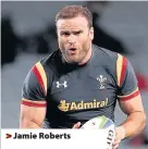  ??  ?? &gt; Jamie Roberts